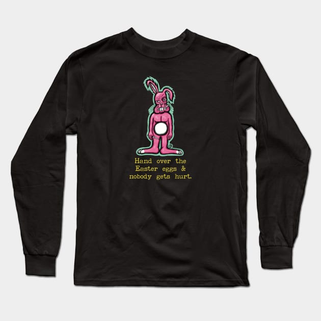 Bad Easter Bunny Long Sleeve T-Shirt by Art from the Blue Room